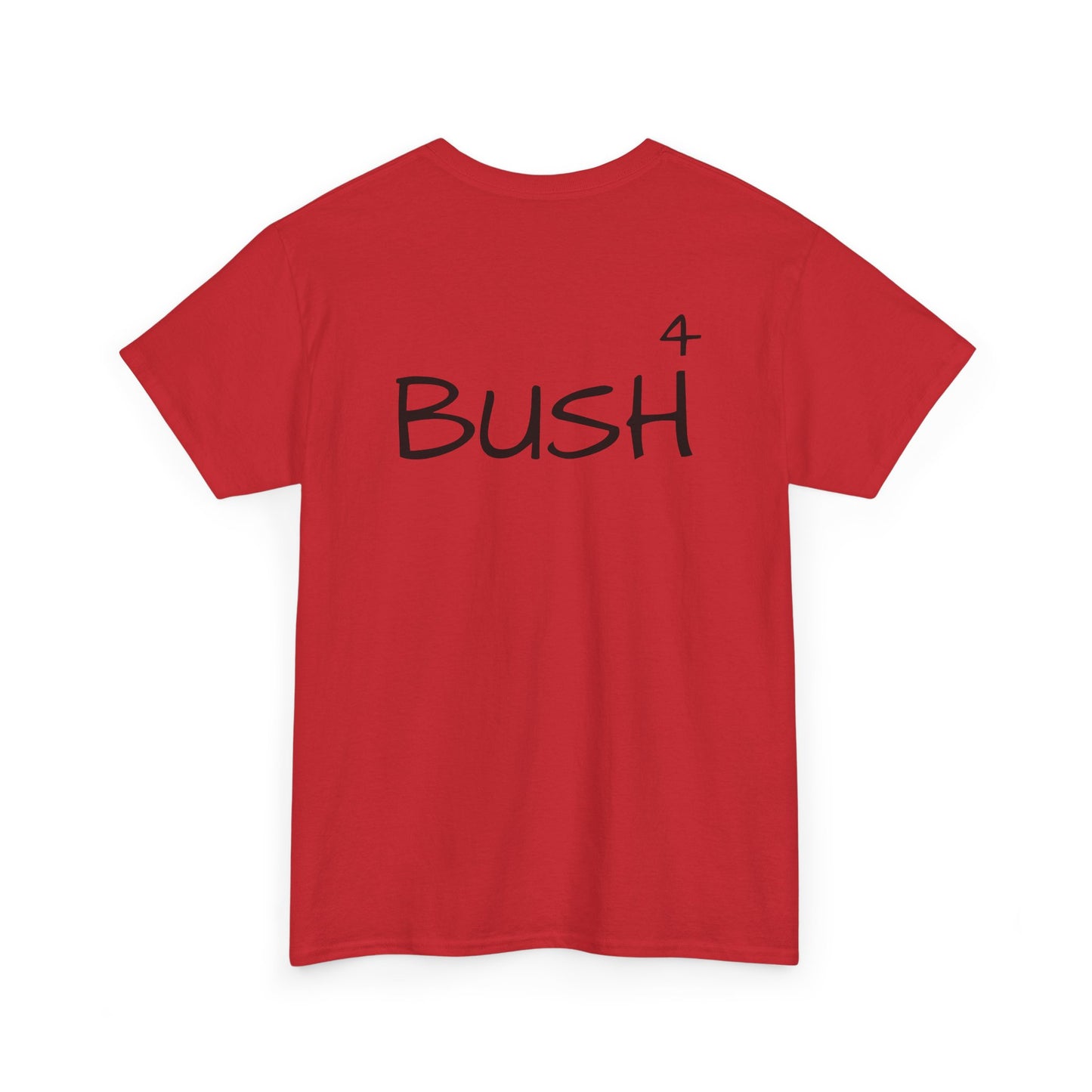 George Bush Has  A Bush Drinking Busch Light in Bush - Unisex Funny Political Graphic Tee