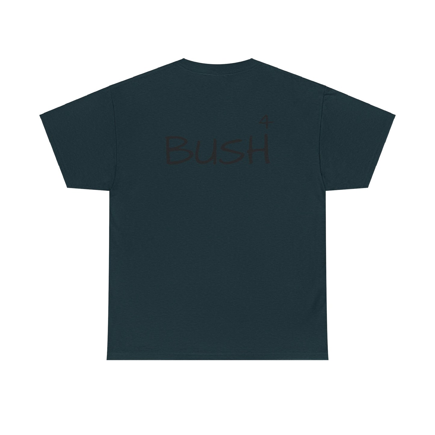 George Bush Has  A Bush Drinking Busch Light in Bush - Unisex Funny Political Graphic Tee